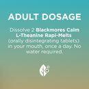 Instructional graphic with a teal-to-beige gradient background reading 'ADULT DOSAGE' and text about dissolving 2 Blackmores Calm L-Theanine Rapi-Melts tablets in the mouth once a day, with a small white leaf-like logo at the bottom.