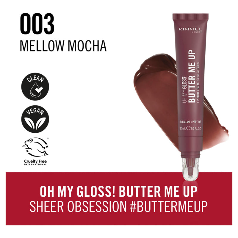 Rimmel Oh My Gloss! Butter Me Up - 003 Mellow Mocha